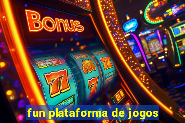 fun plataforma de jogos